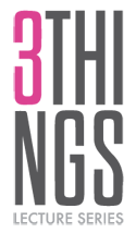 3Things Lecture Series